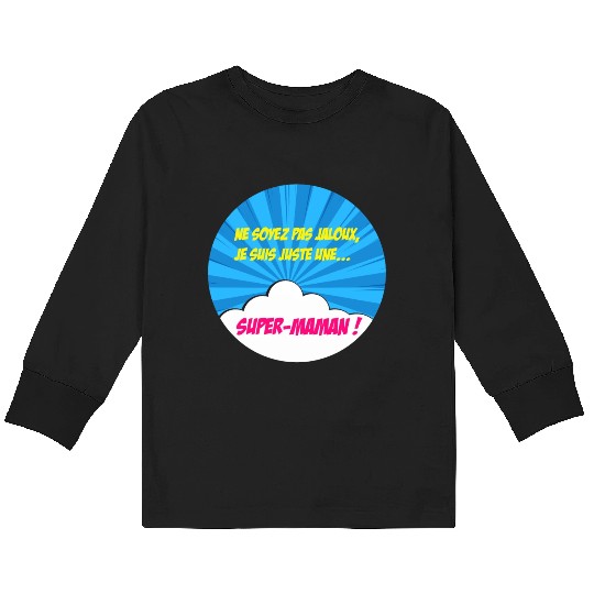 Super-mom super-hero. Best mom Mother's day Comics Kids Long Sleeve T Shirts
