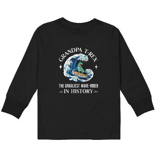 Grandpa Surfing T-Rex Surf Dinosaur Kids Long Sleeve T Shirts