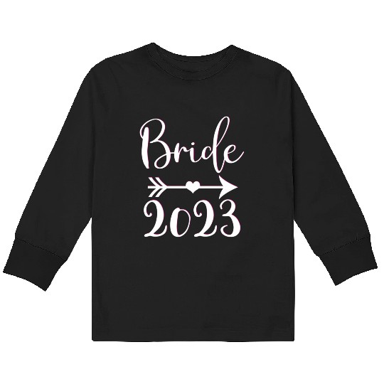 Bride To Be 2023 Engagement Getting Married Kids Long Sleeve T Shirts