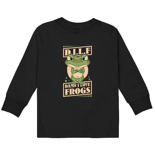 Damn I Love Frogs Kids Long Sleeve T Shirts