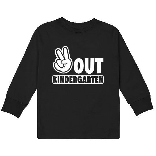 Out Kindergarten Happy Graduation Day Kinder Stude Kids Long Sleeve T Shirts