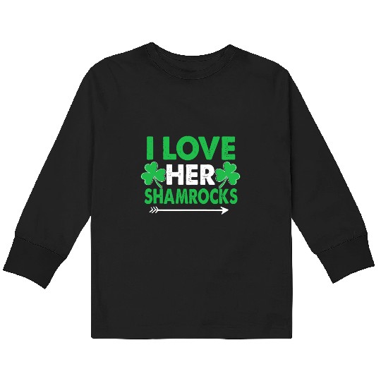 I Love Her Shamrocks - St Patricks Day Matching Co Kids Long Sleeve T Shirts