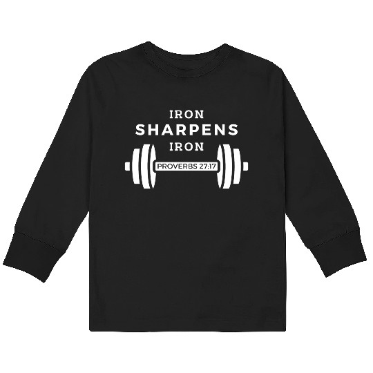 Iron Sharpens Iron (Proverbs 27:17) Kids Long Sleeve T Shirts