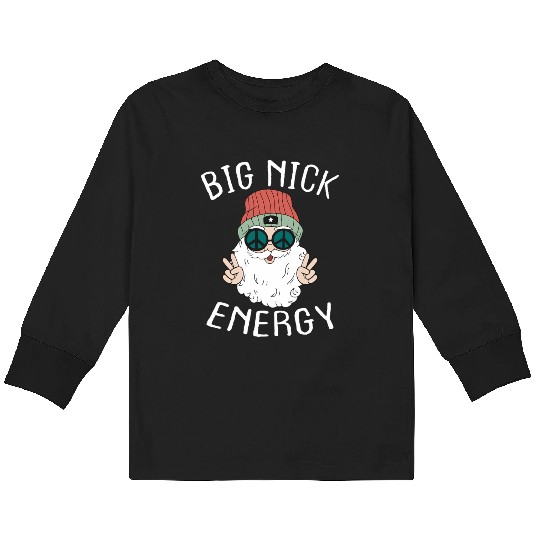 Big k Energy Xmas Santa Claus Saint Kids Long Sleeve T Shirts