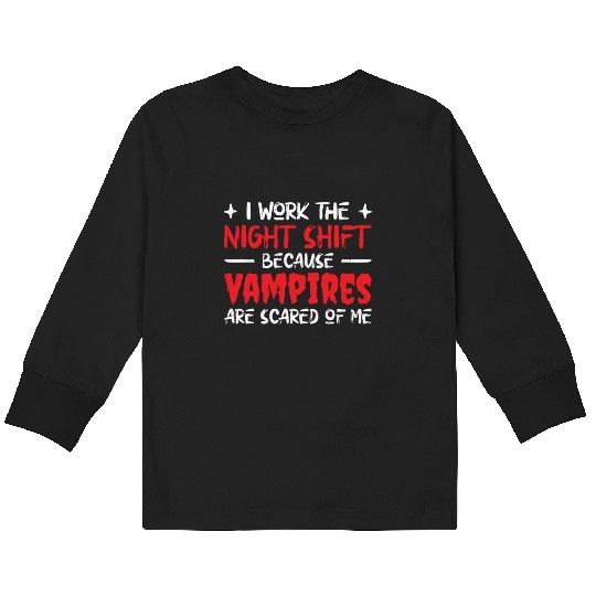 Night Shift Worker Graveyard Duty Kids Long Sleeve T Shirts