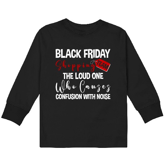 Black Friday Shopping Team 2 Kids Long Sleeve T Shirts
