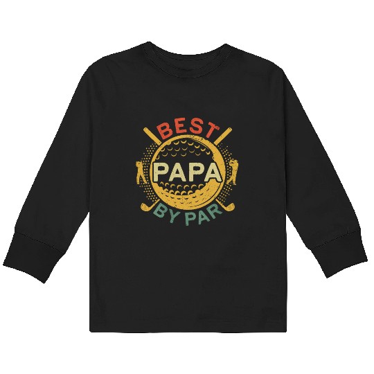 Best Papa By Par Kids Long Sleeve T Shirts Golf Lover Father's Day