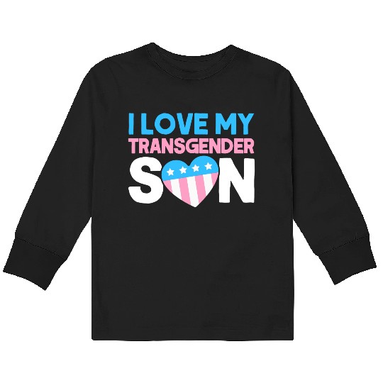 Gay Pride I Love My Transgender Son Trans LGBT Kids Long Sleeve T Shirts