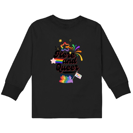 Here and Queer: Bold Pride Month Kids Long Sleeve T Shirts for LGBTQ+