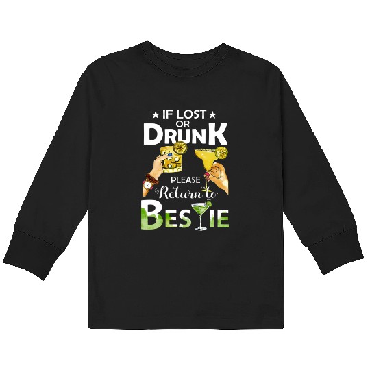 If Lost Or Drunk Please Return To Bestie Margarita Kids Long Sleeve T Shirts