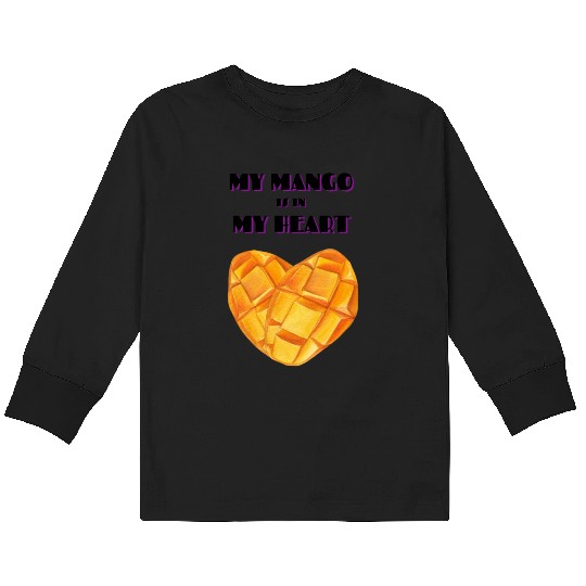 My Mango is in my Heart Kids Long Sleeve T Shirts