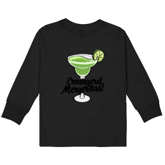Ermagerd Margarita Kids Long Sleeve T Shirts
