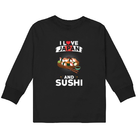 Sushi Japan Love Japanese Food Kids Long Sleeve T Shirts