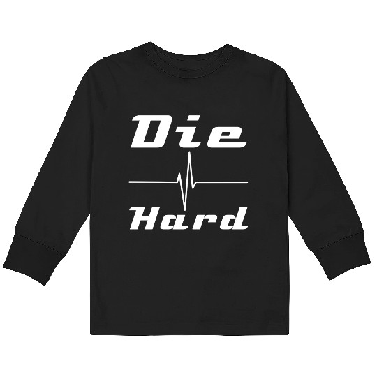 Die Hard Kids Long Sleeve T Shirts