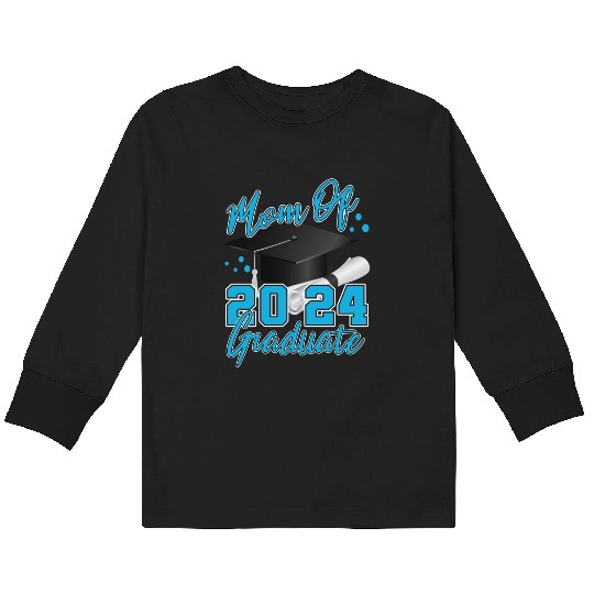 Mom of 2024 Graduate Proud Mom of 2024 Graduate Kids Long Sleeve T Shirts