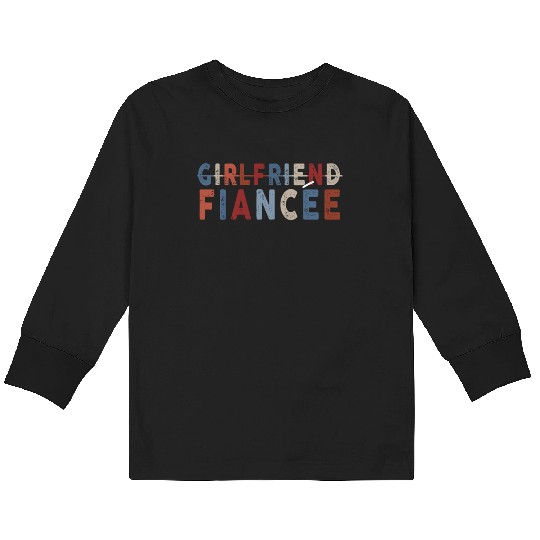 Girlfriend Fiancee Couple Engagement Engaged Kids Long Sleeve T Shirts