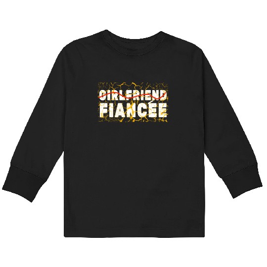 Girlfriend Fiancee Couple Engagement Engaged Kids Long Sleeve T Shirts