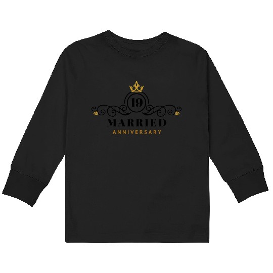 19 Years Married // Wedding Anniversary Kids Long Sleeve T Shirts