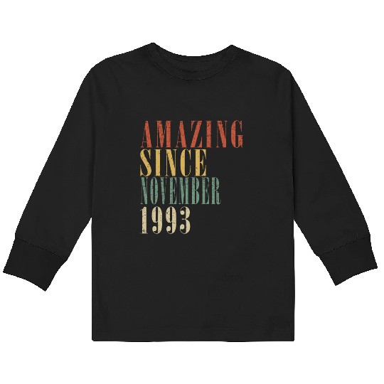 november 1993 Anniversary november 1993 november Kids Long Sleeve T Shirts
