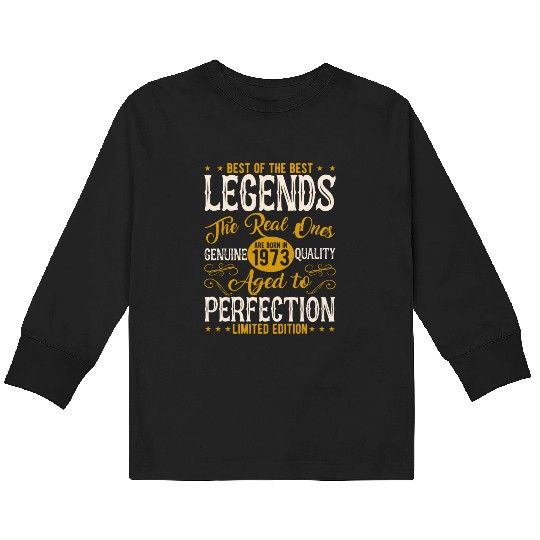 1973 Vintage Birthday Legend Kids Long Sleeve T Shirts