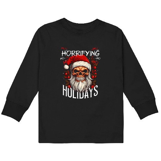 Skull Santa Claus Horrifying Holidays Kids Long Sleeve T Shirts