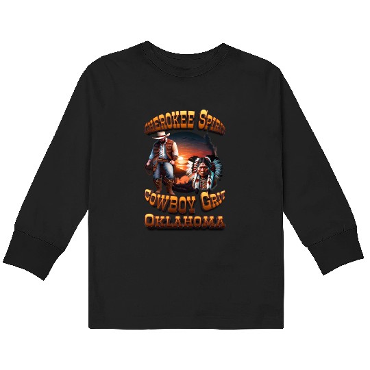 Cherokee Spirit, Cowboy Grit: Oklahoma Kids Long Sleeve T Shirts