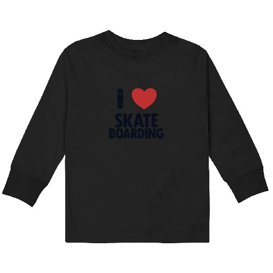 I love Skateboarding Skateboardkid Skatergirl Kids Long Sleeve T Shirts