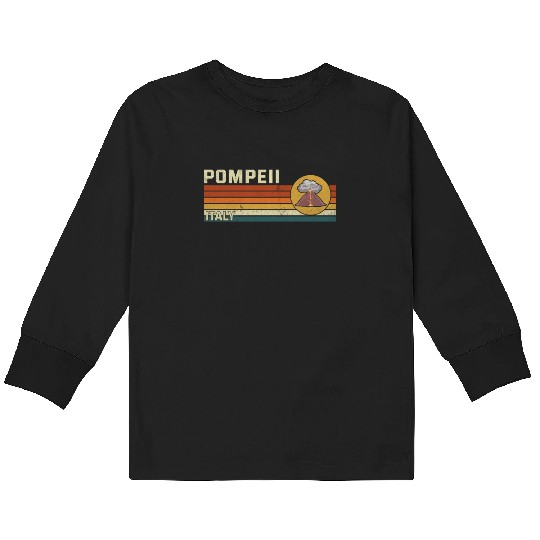 Pompeii Italy Vintage Volcanic Eruption Gift Kids Long Sleeve T Shirts
