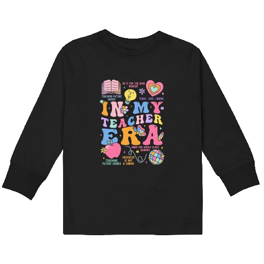 In My Teacher Era Kids Long Sleeve T Shirts