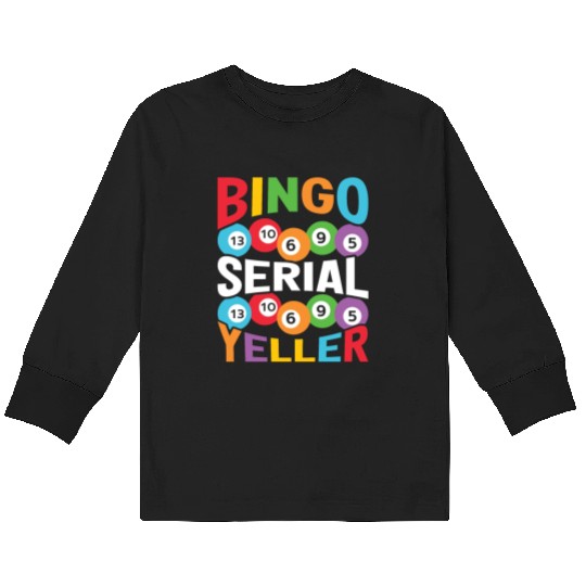 Bingo Serial Yeller Kids Long Sleeve T Shirts