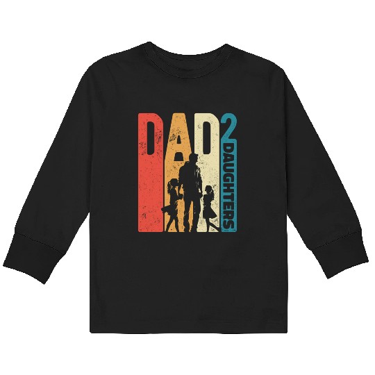 Dad of Two Daughters Dad Squared Fathers day Gift Kids Long Sleeve T Shirts