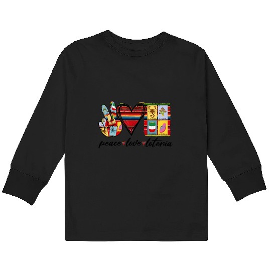 Peace Love Loteria Serape Mexican Bingo Card Kids Long Sleeve T Shirts