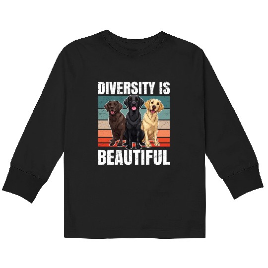 Labrador Lover DIVERSITY IS BEAUTIFUL Owner Kids Long Sleeve T Shirts