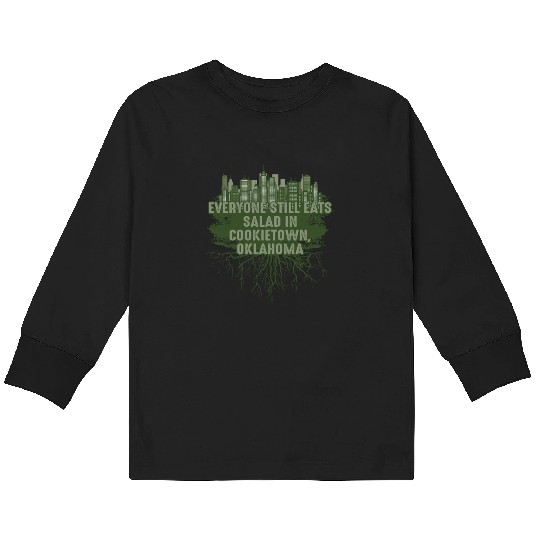 Eating Salad in Cookietown Oklahoma Pun OK Joke Ok Kids Long Sleeve T Shirts