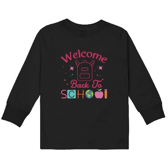 Welcome Back To School Days Kids Long Sleeve T Shirts
