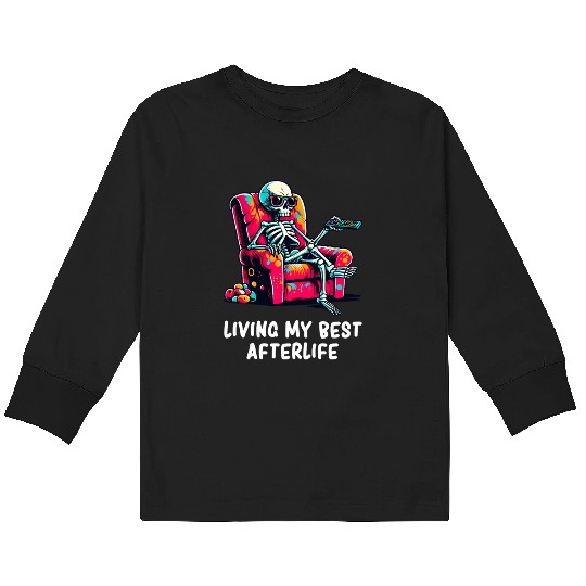 Skeleton - Skeleton Humor - Skeleton Dark Humor Kids Long Sleeve T Shirts