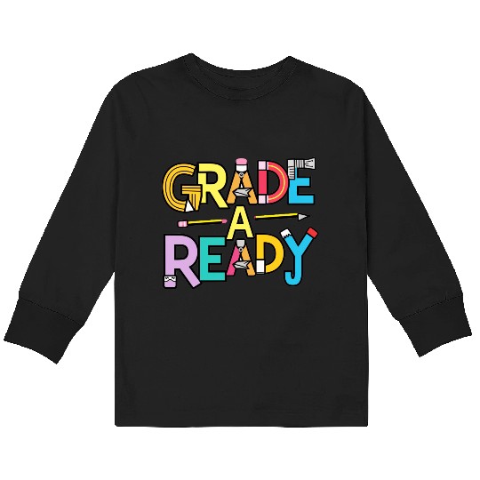 Grade A Ready, Back to school art Kids Long Sleeve T Shirts