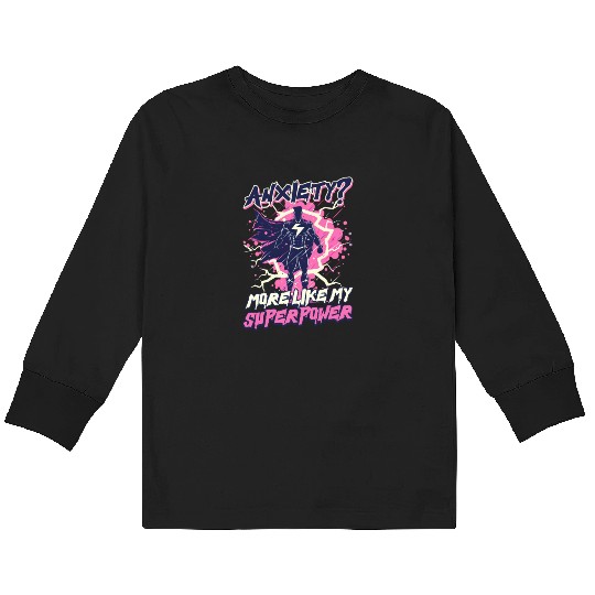 Depression Awareness Anxiety Like My Power Kids Long Sleeve T Shirts
