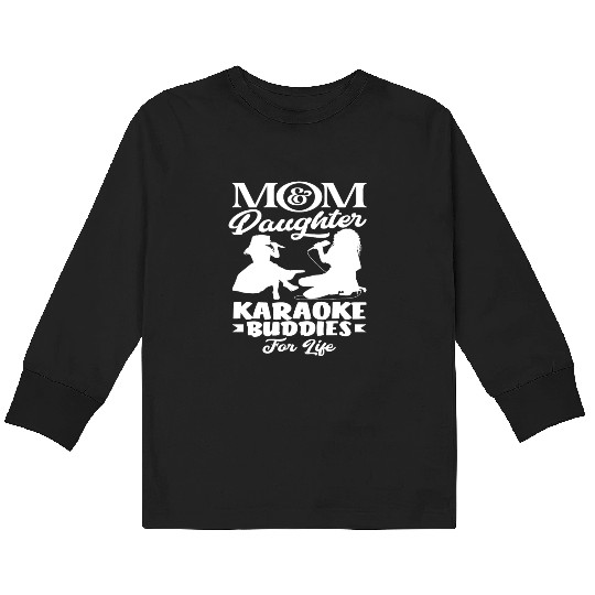 Mom And Daughter Karaoke Friends Forever Kids Long Sleeve T Shirts