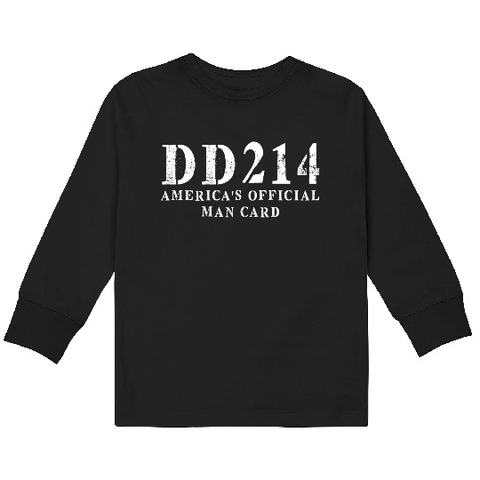 DD214 America s Official Man Card Kids Long Sleeve T Shirts