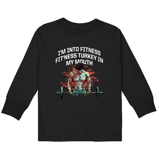 Fitness Turkey in My Mouth Funny Workout Humor Gym Kids Long Sleeve T Shirts