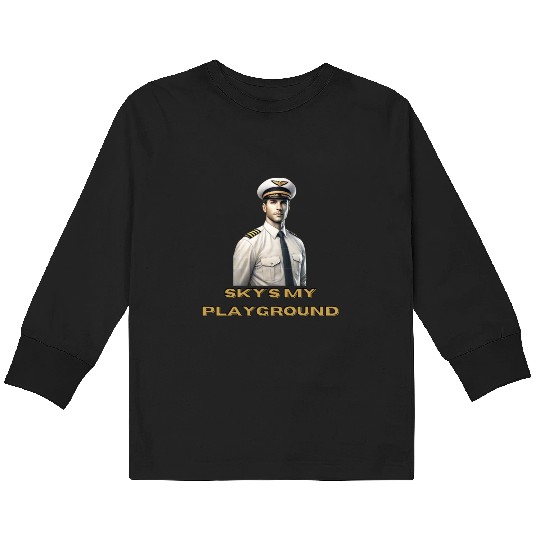 Sky's My Playground - Kids Long Sleeve T Shirts for Pilots