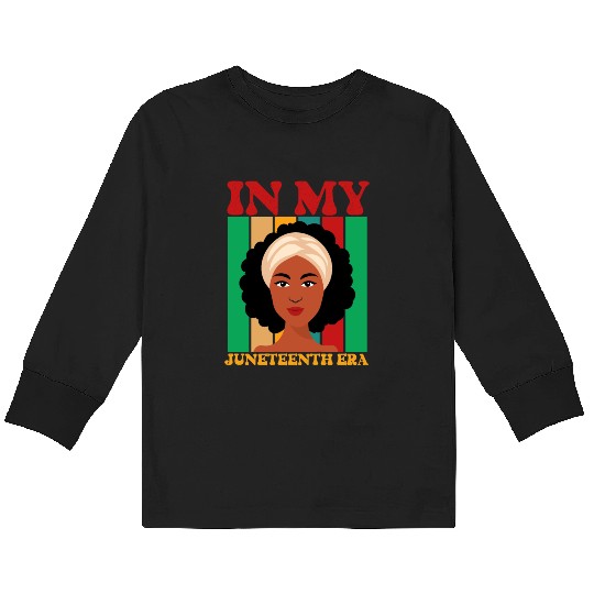 IN MY JUNETEENTH ERA Kids Long Sleeve T Shirts