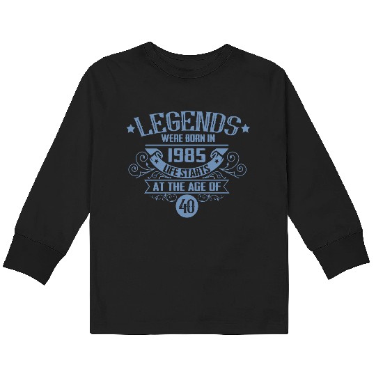 Legends born in 1985 vintage 40th birthday Kids Long Sleeve T Shirts