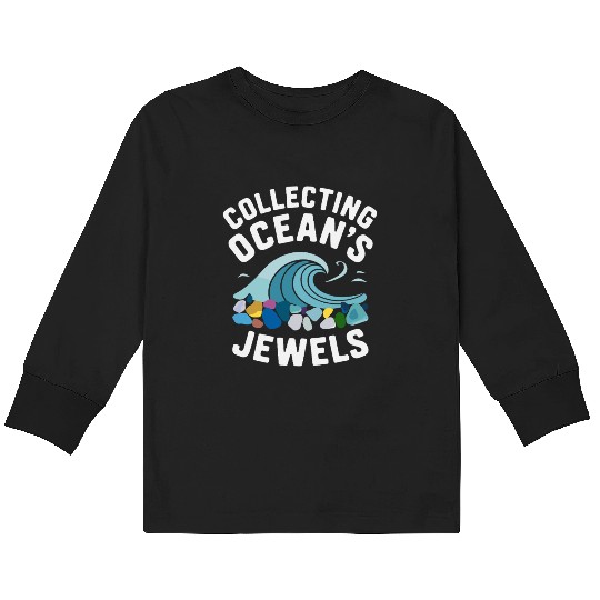 Sea Glass Hunters Collecting Ocean Treasures Kids Long Sleeve T Shirts