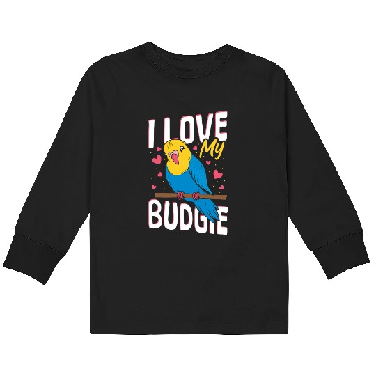 Budgie Care Talking Bird Australian BudgiE Kids Long Sleeve T Shirts