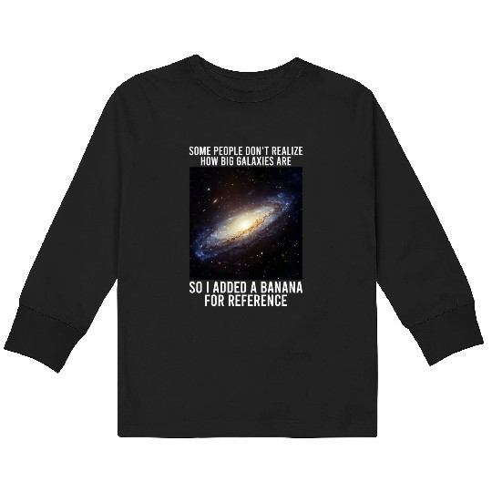 Galaxy Meme Science Astrophysics Astrology Kids Long Sleeve T Shirts