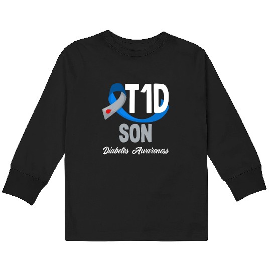 T1D Son Diabetes Type 1 Awareness Support Kids Long Sleeve T Shirts