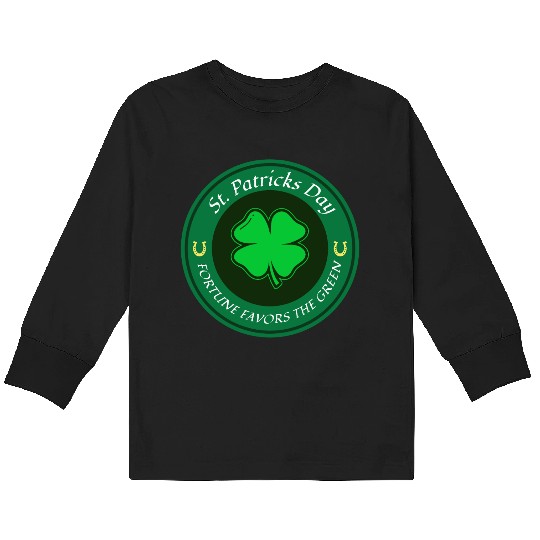 St. Patricks Day Fortune Favors the Green Kids Long Sleeve T Shirts