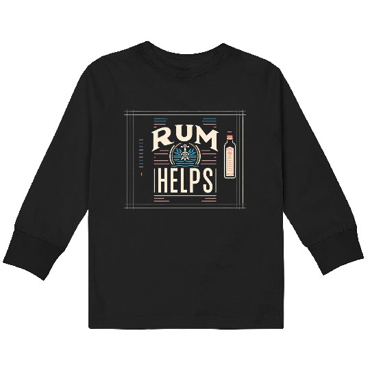 Rum Helps 7 Kids Long Sleeve T Shirts